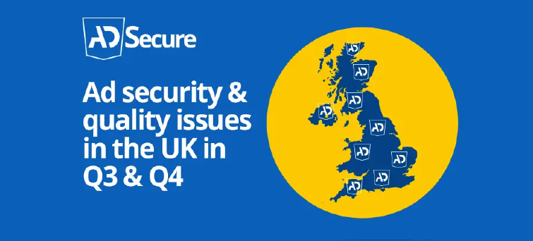 48 Ad Security & Quality Issues in the Uk in Q3 & Q4
