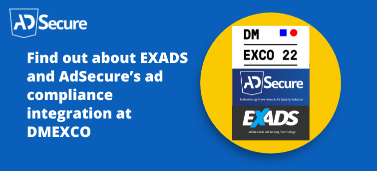 08 Find out About Exads and Ad Secure’s Ad Compliance Integration at Dmexco